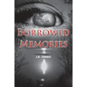 Borrowed Memories