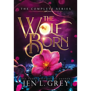 The Wolf Born Trilogy Complete Series