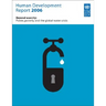 Human Development Report 2006: Beyond Scarcity: Power, Poverty and Global Water Crisis