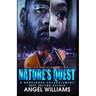 Nature's Quest- A Dangerous Entanglement