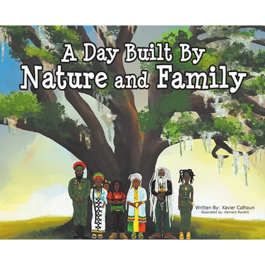 A Day Built By Nature and Family