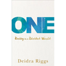 One: Unity in a Divided World