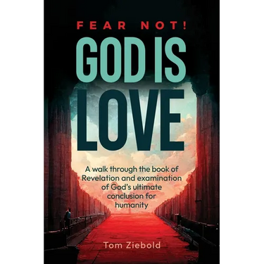 Fear Not! God is Love