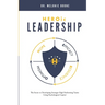 HEROic Leadership: The Secret to Developing Stronger High Performing Teams Using Psychological Capital