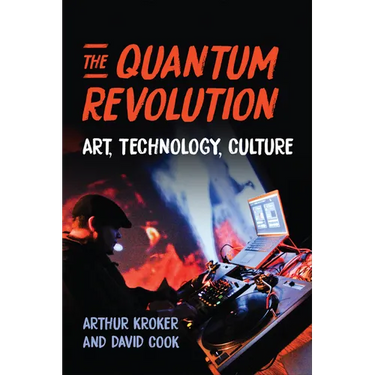 The Quantum Revolution: Art, Technology, Culture
