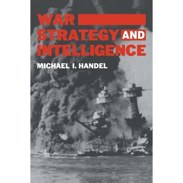 War, Strategy and Intelligence