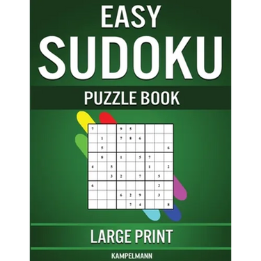 Easy Sudoku Puzzle Book Large Print: 250 Large Print Easy to Solve Sudokus for Beginners with Solutions and Instructions