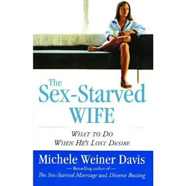 Sex-Starved Wife: What to Do When He's Lost Desire