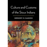 Culture and Customs of the Sioux Indians
