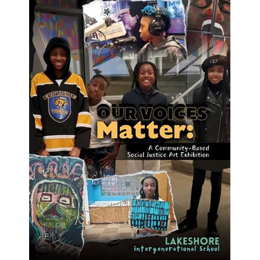 Our Voices Matter: A Community-Based Social Justice Art Exhibition