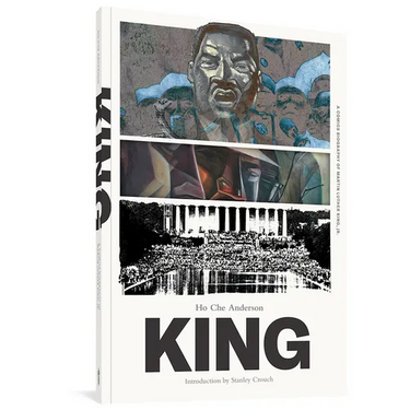 King: The Complete Edition: A Comics Biography of Martin Luther King, Jr.