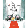 The Richest Cow in the World