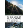 On the Road to Big Blackfoot