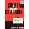 Collision and Collusion: The Strange Case of Western Aid to Eastern Europe