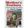 Mother's Century: A Survivor, Her People and Her Times