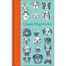 Classic Dog Stories