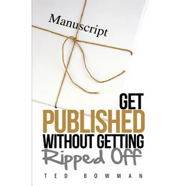 Get Published Without Getting Ripped Off