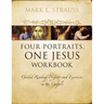 The Four Portraits, One Jesus Workbook Softcover