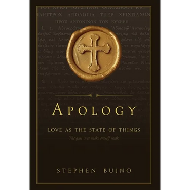 Apology: Love as the State of Things