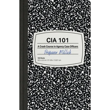 CIA 101: A Crash Course in Agency Case Officers