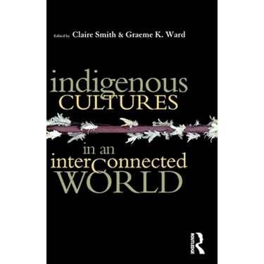 Indigenous Cultures in an Interconnected World
