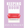 Keeping Room