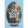 Do Your Best: Family, Friends, Mentors and the US Army Guide a Boy to Manhood