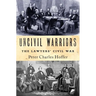 Uncivil Warriors: The Lawyers' Civil War
