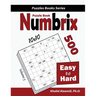 Numbrix Puzzle Book: 500 Easy to Hard (10x10)