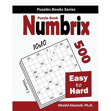 Numbrix Puzzle Book: 500 Easy to Hard (10x10)