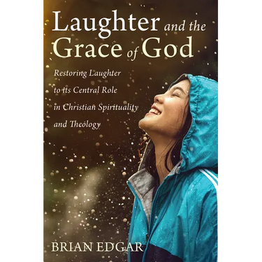 Laughter and the Grace of God