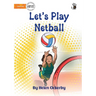 Let's Play Netball - Our Yarning