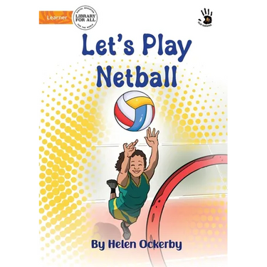 Let's Play Netball - Our Yarning