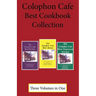Colophon Cafe Best Cookbook Collection: Three Books in One