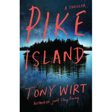 Pike Island: A Thriller