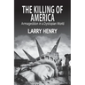 The Killing of America: Armageddon in a Dystopian World