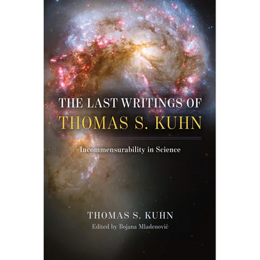 The Last Writings of Thomas S. Kuhn: Incommensurability in Science