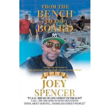 From the Bench to the Board: An inspiring testimonial of how God can use ordinary people to do extraordinary things!