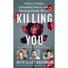 Killing for You: A Brave Soldier, a Beautiful Dancer, and a Shocking Double Murder