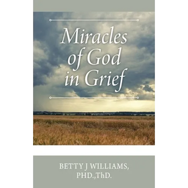 Miracles of God in Grief