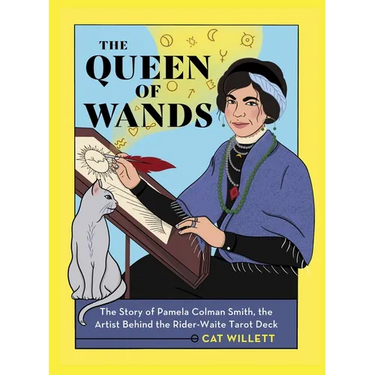 The Queen of Wands: The Story of Pamela Colman Smith, the Artist Behind the Rider-Waite Tarot Deck