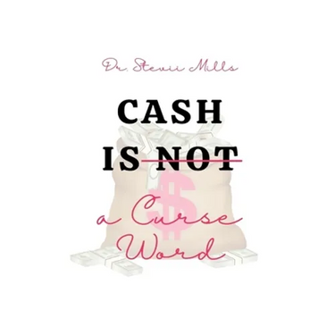Cash Is Not a Curse Word