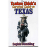 The Yankee Chick's Survival Guide to Texas