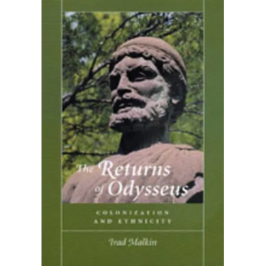 The Returns of Odysseus: Colonization and Ethnicity