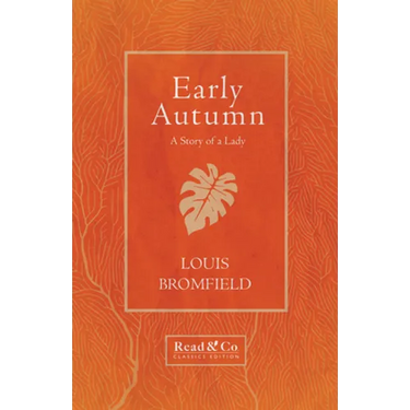 Early Autumn - A Story of a Lady (Read & Co. Classics Edition)