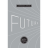Future: A Recent History