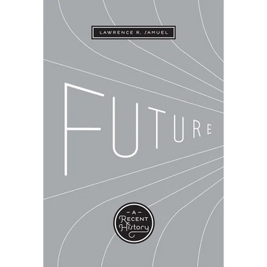 Future: A Recent History