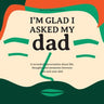I'm Glad I Asked My Dad - A interview journal of my Dads life, thoughts and inspirations.