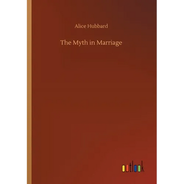 The Myth in Marriage