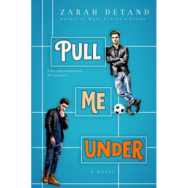 Pull Me Under: A Football Romance
